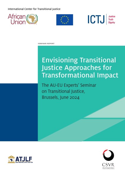 Cover of report on the 2024 AU-EU Experts’ Seminar on Transitional Justice
